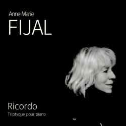RICORDO-TRIPTYQUE POUR PIANO - ANNE MARIE FIJAL