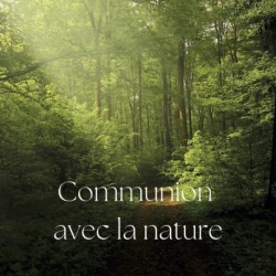 COMMUNION AVEC LA NATURE - KEVIN LS