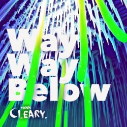 WAY WAY BELOW - YANN CLEARY