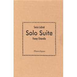 SOLO SUITE - SOIZIC LEBRAT FANNY CHIARELLO