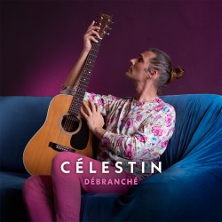 DÉBRANCHÉ - CELESTIN