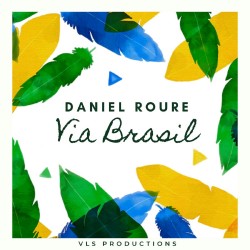 VIA BRASIL - DANIEL ROURE