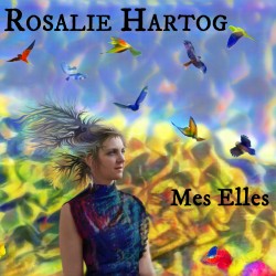 MES ELLES - ROSALIE HARTOG