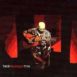 TATÈ NSONGAN TRIO - TATE NSONGAN TRIO