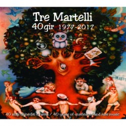 40 GIR 1977-2017 - TRE MARTELLI