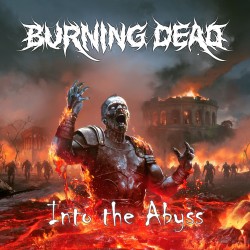 INTO THE ABYSS - BURNING DEAD